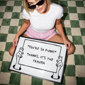 The "Thanks, It's The Trauma" Dark Humour Print