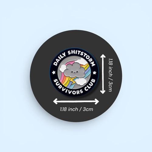 The "Daily Shitstorm Survivors Club" Enamel Pin